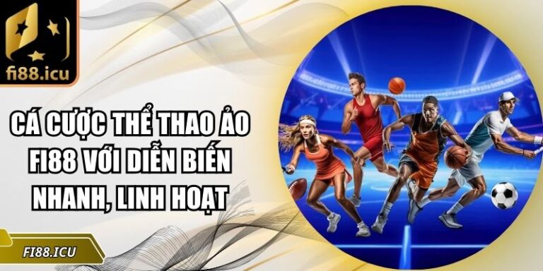 cá cược thể thao ảo Fi88